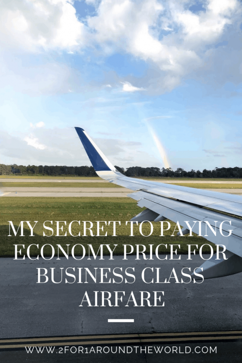 My Secret to Paying Economy Price for Business Class Airfare » 2-for-1 ...